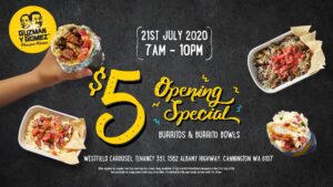 DEAL: Guzman Y Gomez Westfield Carousel WA - $5 Burrito or Burrito Bowl (7am-10pm 21 July 2020) 1 DEAL: Guzman Y Gomez Westfield Carousel WA - $5 Burrito or Burrito Bowl (7am-10pm 21 July 2020) 1