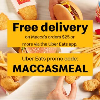 DEAL: McDonald's - Free Delivery on Orders over $25 via Uber Eats (31 July-2 August 2020) 2 DEAL: McDonald's - Free Delivery on Orders over $25 via Uber Eats (31 July-2 August 2020) 2