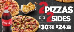DEAL: Pizza Hut - 2 Pizzas + 2 Sides $24.80 Pickup, 3 Pizzas + 2 Sides + 1.25L Drink $35.95 Delivered & More 3