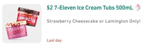 DEAL: 7-Eleven App – $2 Strawberry Cheesecake or Lamington Ice Cream Tub (until 20 November 2020) 5