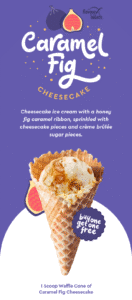 DEAL: Baskin Robbins - Buy One Get One Free Caramel Fig Cheesecake 1 Scoop Waffle Cone for Club 31 Members 6