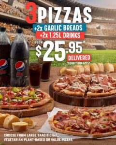 DEAL: Domino's - 3 Large Pizzas, 2 Garlic Breads & 2 1.25L Drinks for $25.95 Delivered (Facebook Required) 13 DEAL: Domino's - 3 Large Pizzas, 2 Garlic Breads & 2 1.25L Drinks for $25.95 Delivered (Facebook Required) 1