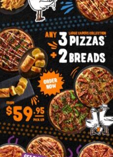 DEAL: Pizza Capers - 2 Large Base Pizzas + 1 Side $28.95, 2 Large Capers Collection Pizza + 2 Breads $59.95, 5 Base Pizzas for $55 6