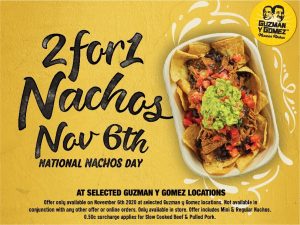 DEAL: Guzman Y Gomez - 2 For 1 Nachos at Participating Stores (6 November 2020) 3