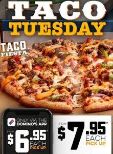 DEAL: Domino's - $6.95 Taco Fiesta Pizza via Domino's App on Tuesdays (until 17 November 2020) 3