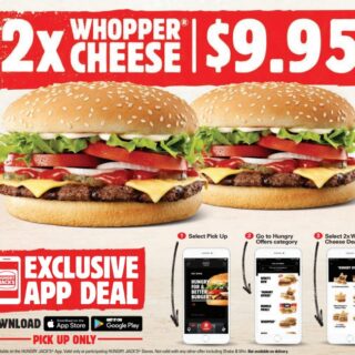 DEAL: Hungry Jack's - 2 Whopper Cheese for $9.95 via App 2 DEAL: Hungry Jack's - 2 Whopper Cheese for $9.95 via App 2