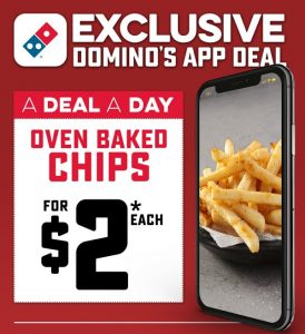 DEAL: Domino's - $2 Oven Baked Chips via Domino's App (3 December 2020) 3