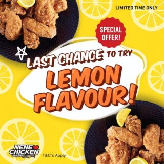 DEAL: Nene Chicken - Lemon Flavour for Original Flavour Pricing (starts 14 December 2020) 8
