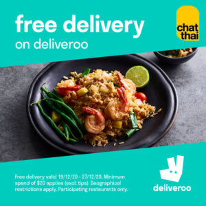 DEAL: Chat Thai - Free Delivery for Orders over $20 via Deliveroo (until 5 August 2020) 2