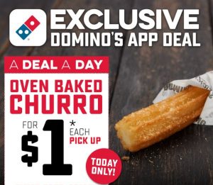 DEAL: Domino's - $1 Oven Baked Churro Pickup via Domino's App (15 January 2021) 3
