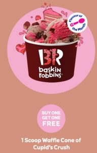 DEAL: Baskin Robbins - Buy One Get One Free Cupid's Crush 1 Scoop Waffle Cone for Club 31 Members 12