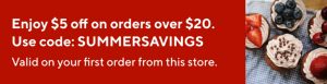 DEAL: DoorDash Sweet Summer Cravings - $5 off on Orders Over $20 on First Order at Selected Restaurants 8