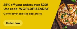 DEAL: DoorDash - 25% off at Selected Pizza Restaurants with Minimum $20 Spend (9 February 2021) 8