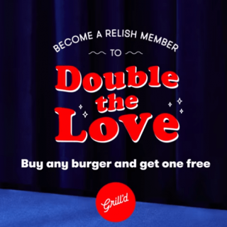 DEAL: Grill'd - Buy One Get One Free Burgers Dine In on Valentine's Day for Relish Members (14 February 2021) 1