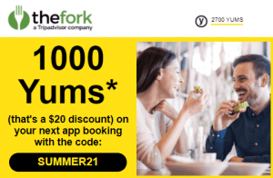 DEAL: TheFork - 1,000 Yums Points ($20-$25 Value) using SUMMER21 Promo Code 3