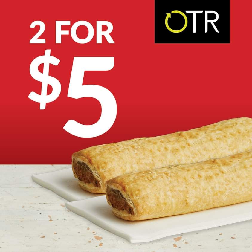 DEAL: OTR - 2 Sausage Rolls for $5 (until 19 October 2021) 11