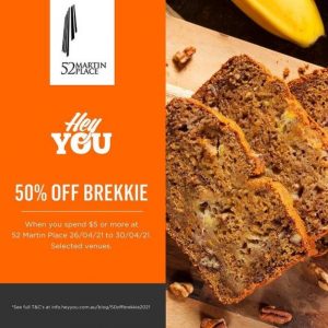 DEAL: Hey You - 50% off Brekkie at 52 Martin Place Sydney Venues from 6-10:30am 26-30 April 2021 3