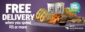 DEAL: Taco Bell - Free Delivery with $15 Minimum Spend via DoorDash 9