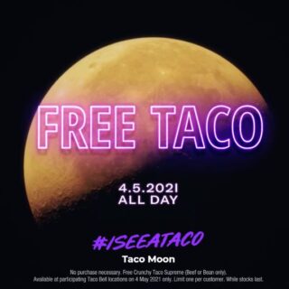 DEAL: Taco Bell - Free Crunchy Taco Supreme on 4 May 2021 7