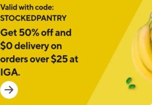 DEAL: DoorDash - 50% off & Free Delivery on Orders over $25 at IGA 5 DEAL: DoorDash - 50% off & Free Delivery on Orders over $25 at IGA 5