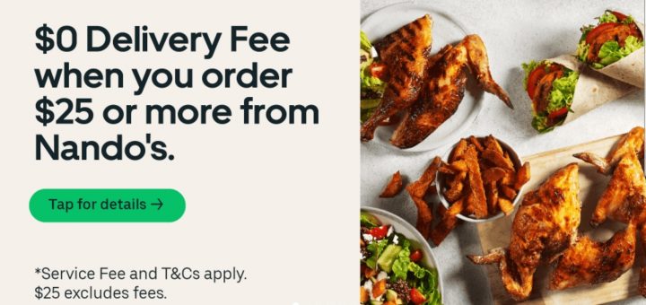 DEAL: Nando's - Free Delivery with $25 Spend via Uber Eats 9