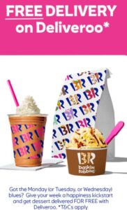 DEAL: Baskin Robbins - Free Delivery with $20 Spend via Deliveroo on Mondays to Wednesdays 4
