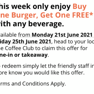 DEAL: The Coffee Club - Buy One Burger Get One Free with Any Beverage (21-25 June 2021) 6