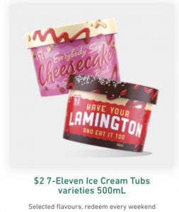 DEAL: 7-Eleven App – $2 Strawberry Cheesecake or Lamington Ice Cream Tub via App on Weekends (until 29 August 2021) 7