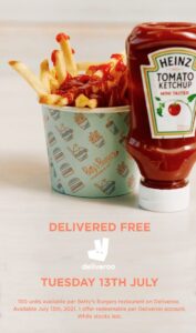 DEAL: Betty's Burgers - Free French Fries, 220ml Bottle of Heinz Ketchup & Free Delivery with $10 Spend via Deliveroo (13 July 2021) 7