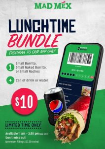 DEAL: Mad Mex - $10 Lunchtime Bundle via Mad Mex App 5