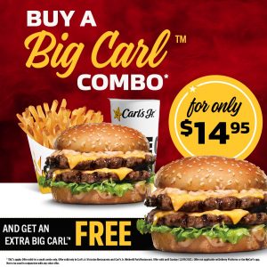 DEAL: Carl's Jr - Free Big Carl Burger with $14.95 Big Carl Combo Purchase 9
