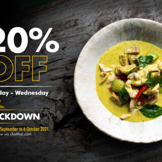 DEAL: Chat Thai - 20% off Orders on Mondays-Wednesdays until 6 October 2021 (No Min Spend Pickup/$35 Min Delivery) 1