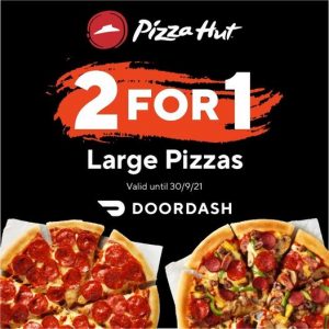 DEAL: Pizza Hut - 2 for 1 Large Pizzas via DoorDash (until 30 September 2021) 8