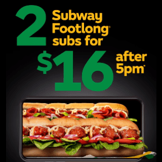 DEAL: Subway - 2 Footlong Subs for $16 after 5pm (until 17 October 2021) 8 DEAL: Subway - 2 Footlong Subs for $16 after 5pm (until 17 October 2021) 8