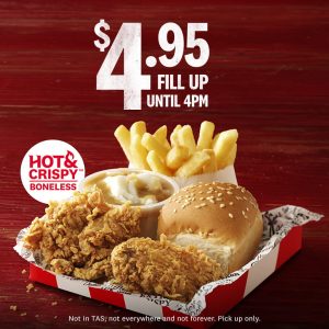 DEAL: KFC - $4.95 Hot & Crispy Boneless Chicken Fill Up (until 4pm) 3