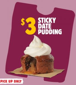 DEAL: Hungry Jack's - $3 Sticky Date Pudding via App (until 6 December 2021) 3