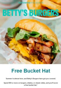 DEAL: Betty's Burgers - Free Bucket Hat with $50+ Spend + Free Delivery with $10 Spend via Deliveroo 7