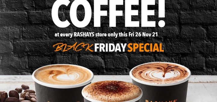 DEAL: Rashays - Free Coffee at Every Store (26 November 2021) 1