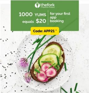 DEAL: TheFork - 1000 Yums ($20-$25 Value) with First App Booking 3
