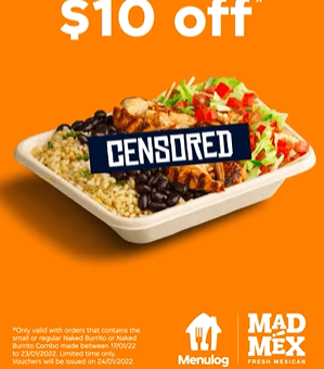 DEAL: Mad Mex - $10 Voucher with Naked Burrito Purchase via Menulog (until 23 January 2022) 9