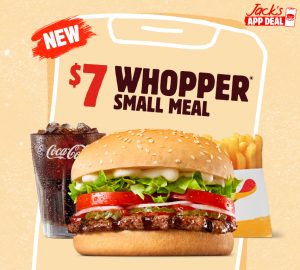 DEAL: Hungry Jack's - $7 Whopper Small Meal via App 3