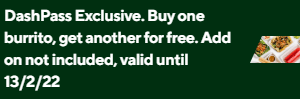 DEAL: Mad Mex - Buy One Get One Free via DoorDash DashPass (until 13 February 2022) 7
