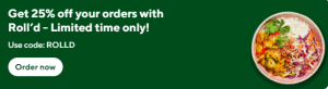 DEAL: Roll'd - 25% off via DoorDash 7