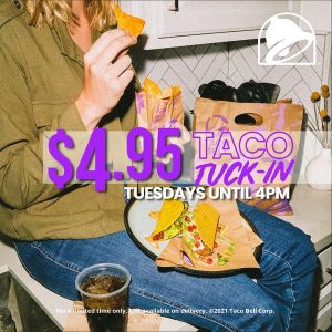 DEAL: Taco Bell - $4.95 Taco Tuck-In on Tuesdays until 4pm 4