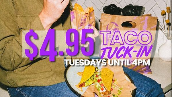 DEAL: Taco Bell - $4.95 Taco Tuck-In on Tuesdays until 4pm 7