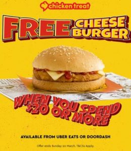DEAL: Chicken Treat - Free Cheeseburger with $20 Spend via Uber Eats & DoorDash (until 20 March 2022) 13