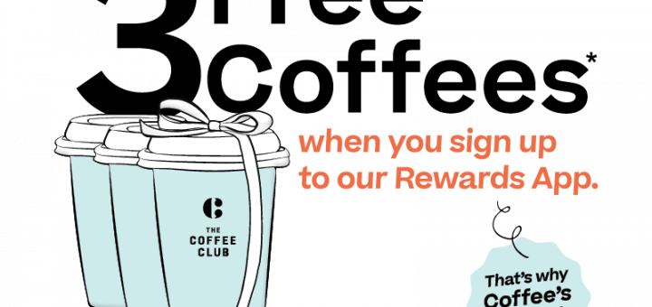DEAL: The Coffee Club - 3 Free Coffees with Rewards App Signup (until 31 March 2022) 1