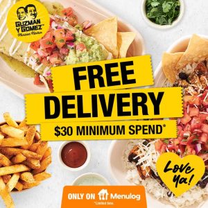 DEAL: Guzman Y Gomez - Free Delivery with $30 Minimum Spend on Thursdays-Sundays via Menulog (until 3 April 2022) 26