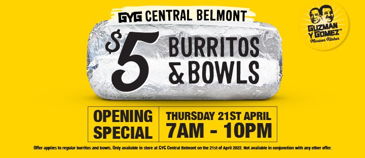 DEAL: Guzman Y Gomez Central Belmont NSW - $5 Burrito or Burrito Bowl (21 April 2022) 8