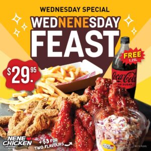 DEAL: Nene Chicken - $29.95 Wed-nene-sday Feast with 1.25L Drink on Wednesdays 3